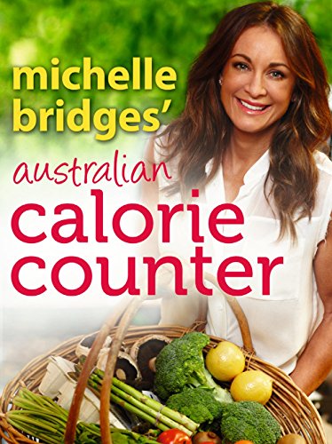 Beispielbild fr Michelle Bridges' Australian Calorie Counter zum Verkauf von Books From California