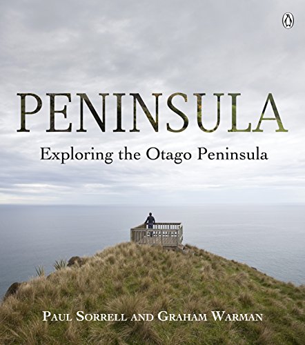 Stock image for Peninsula: Exploring the Otago Peninsula for sale by Mispah books
