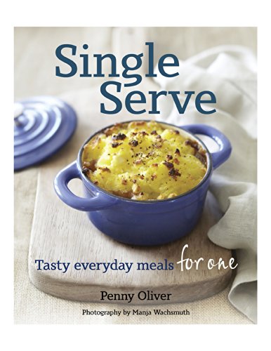 9780143568858: Single Serve: Tasty Everyday Meals for One