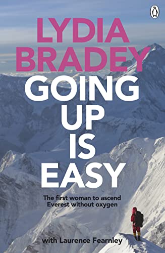 Stock image for Going Up Is Easy: The First Woman to Ascend Everest Without Oxygen for sale by WorldofBooks