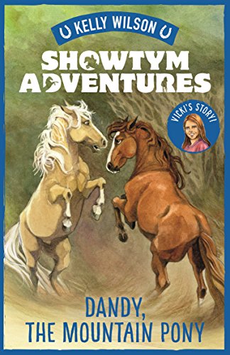 Beispielbild fr Dandy, the Mountain Pony: 1 (Showtym Adventures) zum Verkauf von WorldofBooks