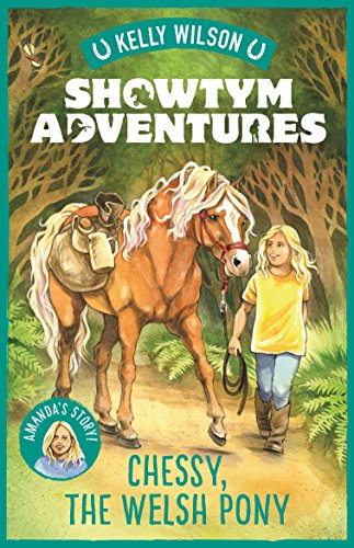 Stock-Bild f�r Chessy, the Welsh Pony: Volume 4 (Showtym Adventures, Band 4)
