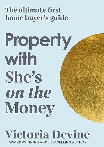 9780143778776: Property With She’s on the Money: The ultimate first home buyer's guide: from the creator of the #1 finance podcast