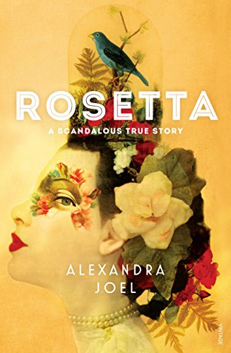 Stock image for Rosetta: A Scandalous True Story for sale by Hill End Books