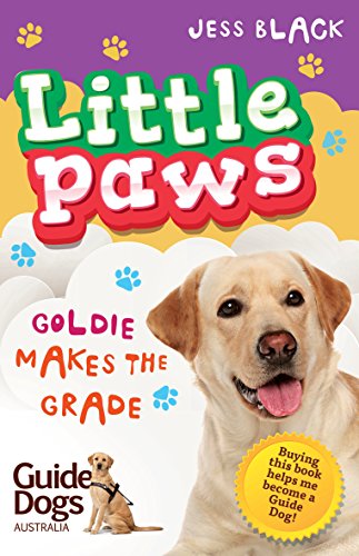 Stock image for Goldie Makes the Grade: Volume 4 (Little Paws) for sale by Reuseabook