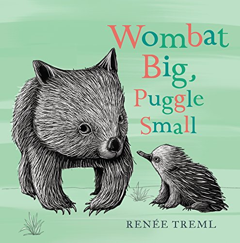 Beispielbild fr Wombat Big, Puggle Small zum Verkauf von WorldofBooks