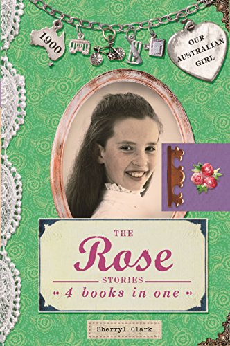 Imagen de archivo de The Rose Stories (Our Australian Girl) a la venta por AwesomeBooks