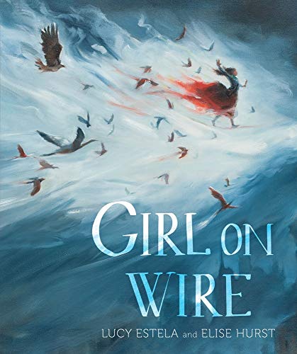 Stock image for Girl on Wire for sale by GF Books, Inc.