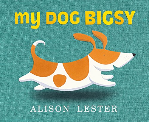 Stock image for My Dog Bigsy for sale by WorldofBooks