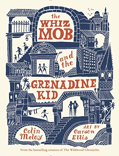 Beispielbild fr the Whiz Mob and the Grenadine Kid zum Verkauf von C.P. Collins Booksellers