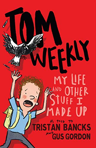 Imagen de archivo de My Life and Other Stuff I Made Up (1) (Tom Weekly) a la venta por SecondSale