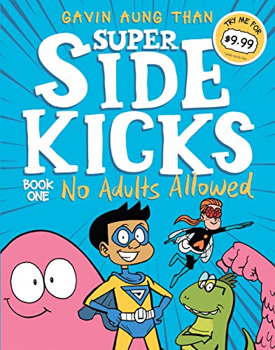 Beispielbild fr Super Sidekicks 1: No Adults Allowed zum Verkauf von WorldofBooks