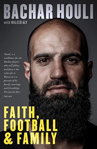 Stock image for Bachar Houli: Faith, Football and Family for sale by PBShop.store US