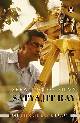 Speaking Of Films (The Penguin Ray Library) (9780144000265) by Ray, Satyajit