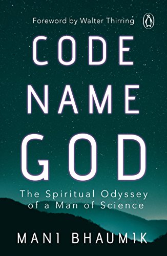 Stock image for Code Name God: The Spiritual Odyssey Of A Man Of Science for sale by WorldofBooks