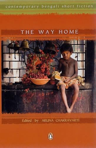 Beispielbild fr The Way Home: contemporary bengali short fiction zum Verkauf von WorldofBooks