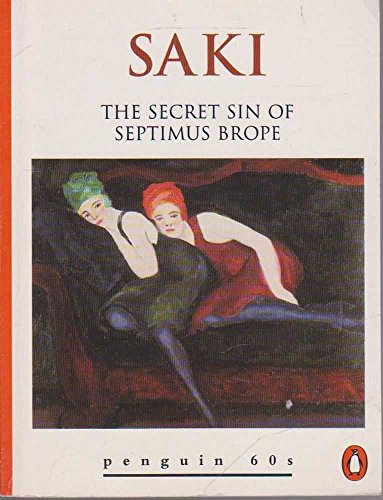 Beispielbild fr The Secret Sin of Septimus Brope and Other Stories zum Verkauf von Better World Books