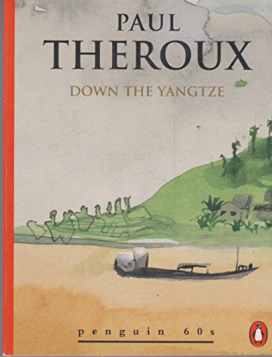 Stock image for Down the Yangtze for sale by Infinity Books Japan