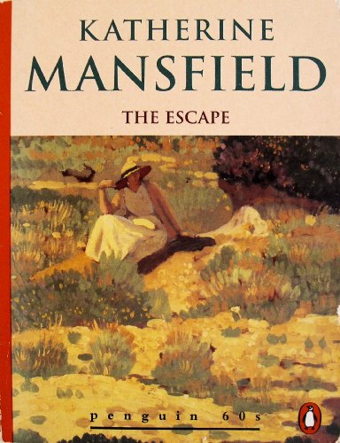 The Escape (9780146000614) by Katherine Mansfield