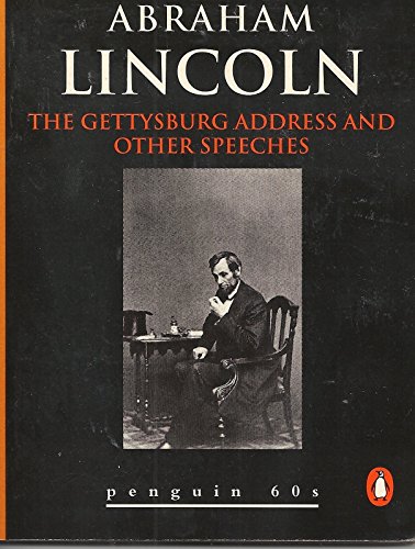 Imagen de archivo de The Gettysburg Address and Other Speeches a la venta por Once Upon A Time Books