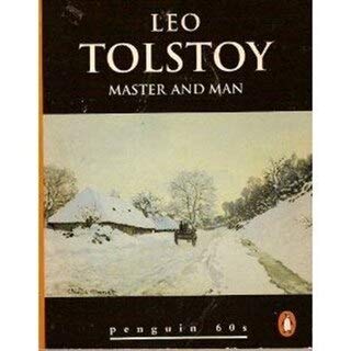 Imagen de archivo de Leo Tolstoy: Master and Man a la venta por Ken's Book Haven