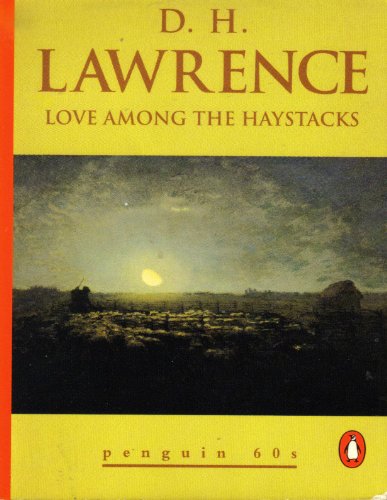 Beispielbild fr Love among the Haystacks zum Verkauf von Vashon Island Books