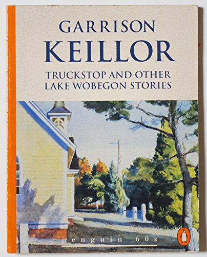 9780146001093: Truckstop and Other Lake Wobegon Stories