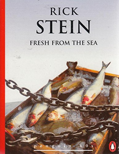 FRESH FROM THE SEA (PENGUIN 60S S) (9780146001345) by Rick Stein