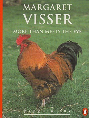 More Than Meets the Eye (Penguin 60s) - Margaret Visser