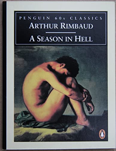 Beispielbild fr A Season in Hell (Penguin 60s Classics) zum Verkauf von WorldofBooks