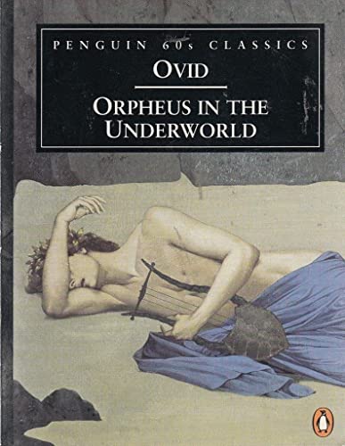 Imagen de archivo de Orpheus in the Underworld (Penguin Classics 60s S.) a la venta por WorldofBooks