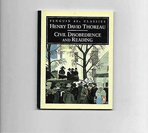 Civil Disobedience and Reading (Classic, 60s) - Thoreau, Henry David