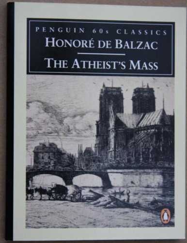 9780146001994: The Atheist's Mass (Penguin Classics 60s S.)