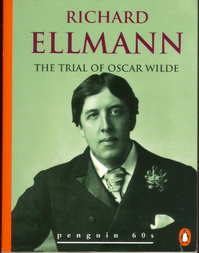 9780146002052: Trial of Oscar Wilde, The (Penguin 60s S.)