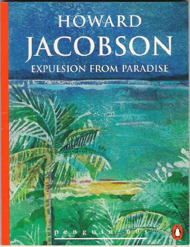 Beispielbild fr Expulsion from Paradise (Penguin 60s S.) zum Verkauf von WorldofBooks