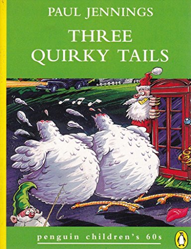 9780146003196: Three Quirky Tails (Penguin Children's 60s S.)