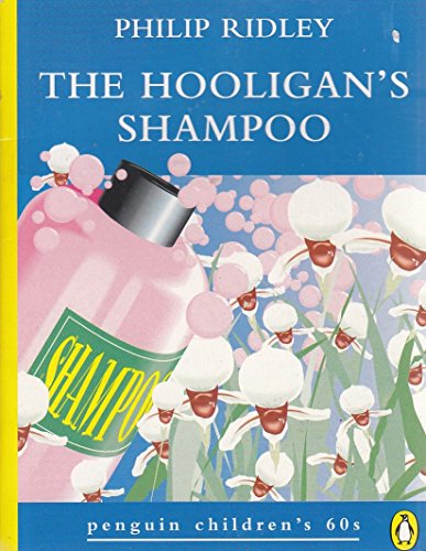 Stock image for The Hooligan's Shampoo (Penguin Children's 60s S.) for sale by WorldofBooks