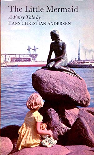 Stock image for The Little Mermaid And Other Fairy Tales: The Little Mermaid; the Emperor's New Clothes; the Steadfast Tin Soldier (Penguin Children's 60s S.) for sale by WorldofBooks