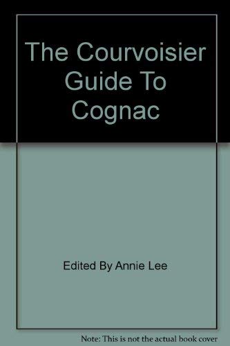 9780146003530: THE COURVOISIER GUIDE TO COGNAC