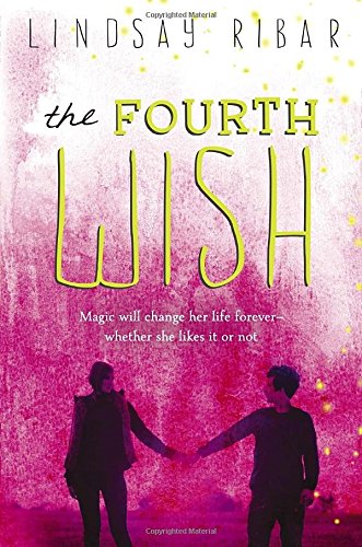 Stock image for The Fourth Wish (The Art of Wishing) for sale by Irish Booksellers