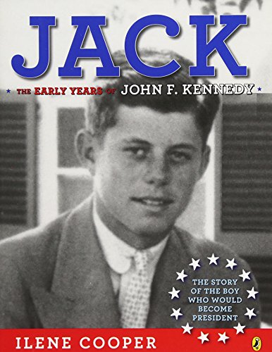 Imagen de archivo de Jack: The Early Years of John F. Kennedy a la venta por More Than Words