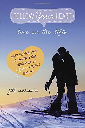 Beispielbild fr Love on the Lifts (Follow Your Heart) zum Verkauf von Wonder Book