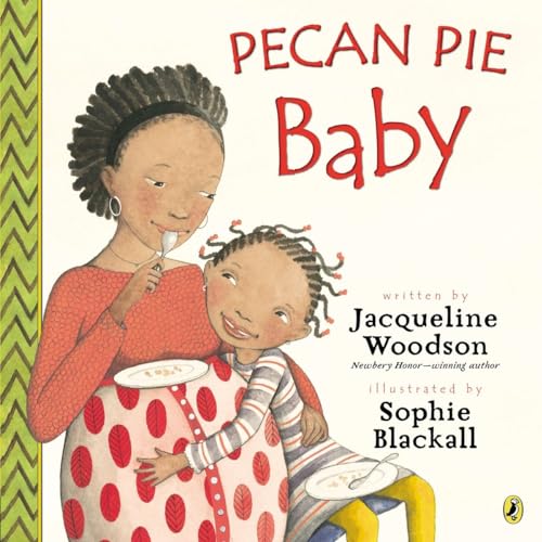 Pecan Pie Baby (9780147511287) by Woodson, Jacqueline