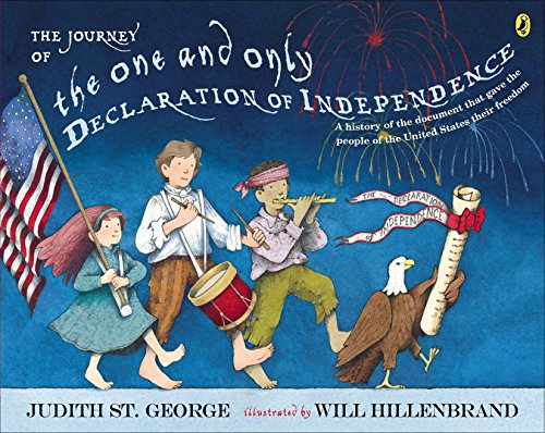 Beispielbild fr The Journey of the One and Only Declaration of Independence zum Verkauf von Goodwill