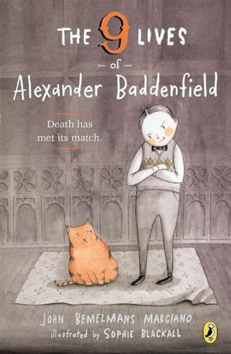 9780147512338: The Nine Lives of Alexander Baddenfield