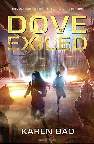 9780147512444: Dove Exiled (The Dove Chronicles)