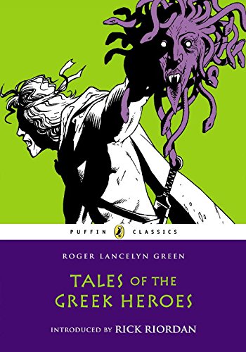 9780147512741: Tales of the Greek Heroes