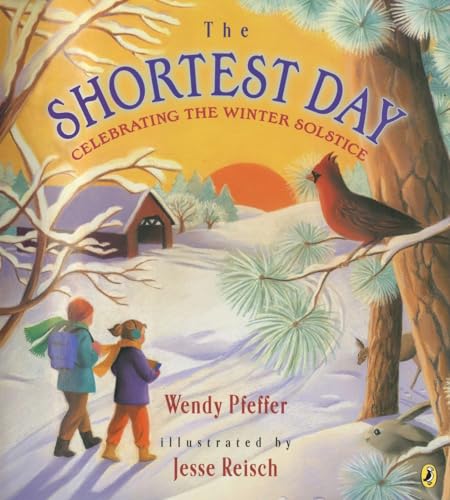 Imagen de archivo de The Shortest Day: Celebrating the Winter Solstice a la venta por Once Upon A Time Books