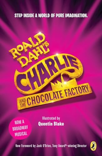 9780147512956: Charlie and the Chocolate Factory: Broadway Tie-In