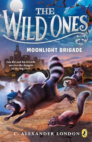 Stock image for The Wild Ones: Moonlight Brigade for sale by Isle of Books